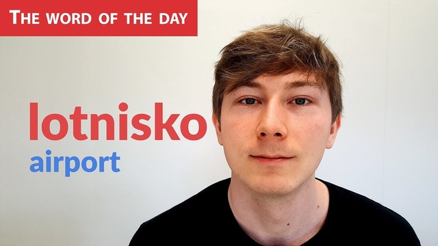 Learn Polish Language: The word of the day - lotnisko