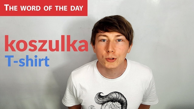 Learn Polish Language: The word of the day - koszulka