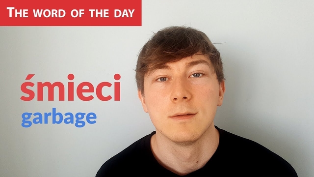 Learn Polish Language: The word of the day - śmieci
