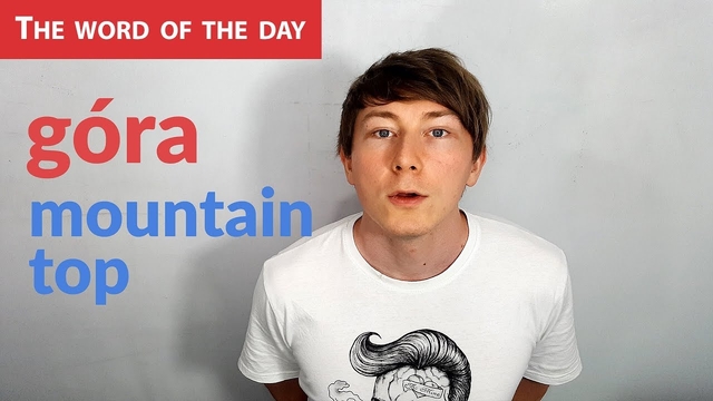 Learn Polish Language: The word of the day - góra